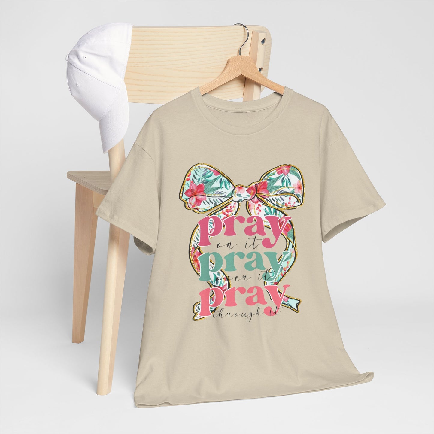 Pray Pray Pray T-shirt