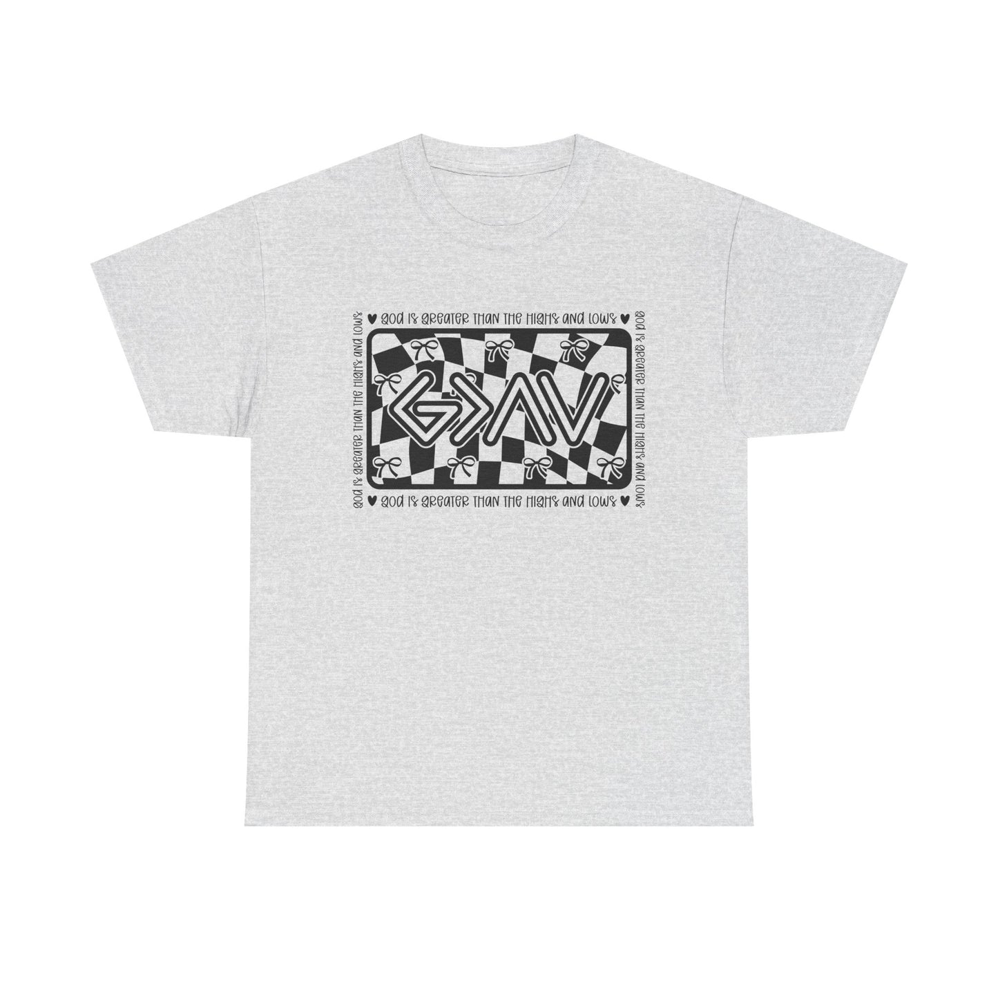 Unisex Heavy Cotton Tee - God is Greater than my ups and downs