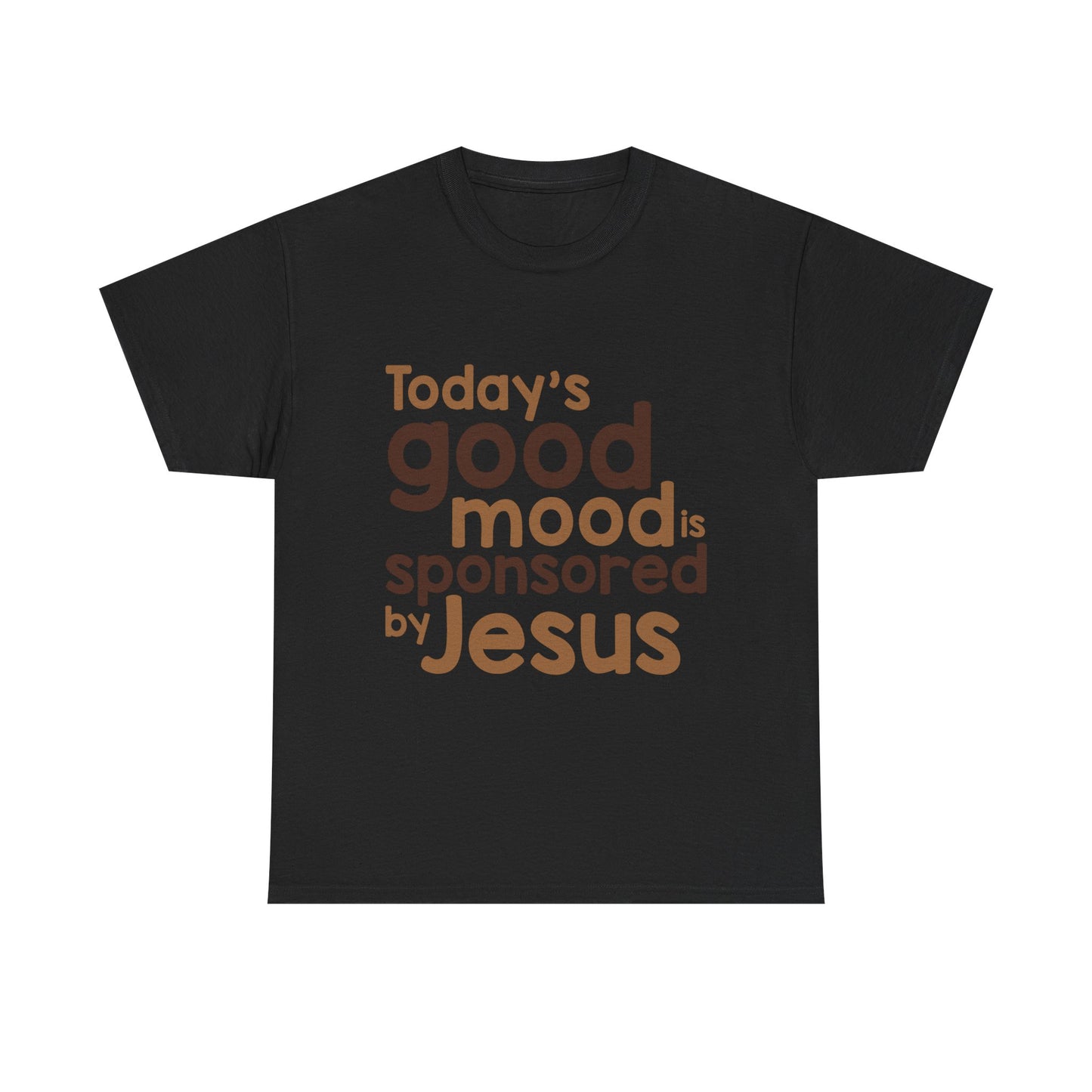 Today's Good Mood T-Shirt