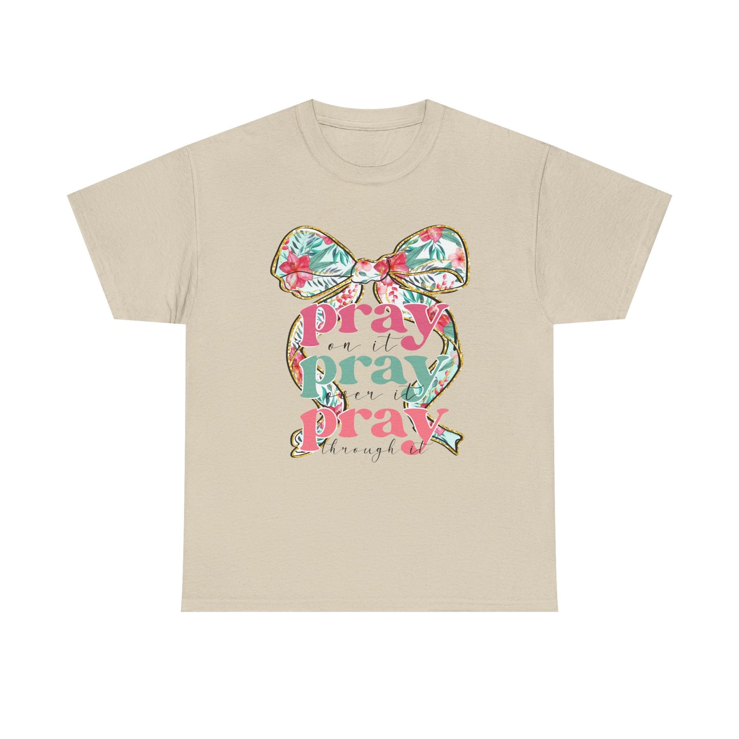 Pray Pray Pray T-shirt