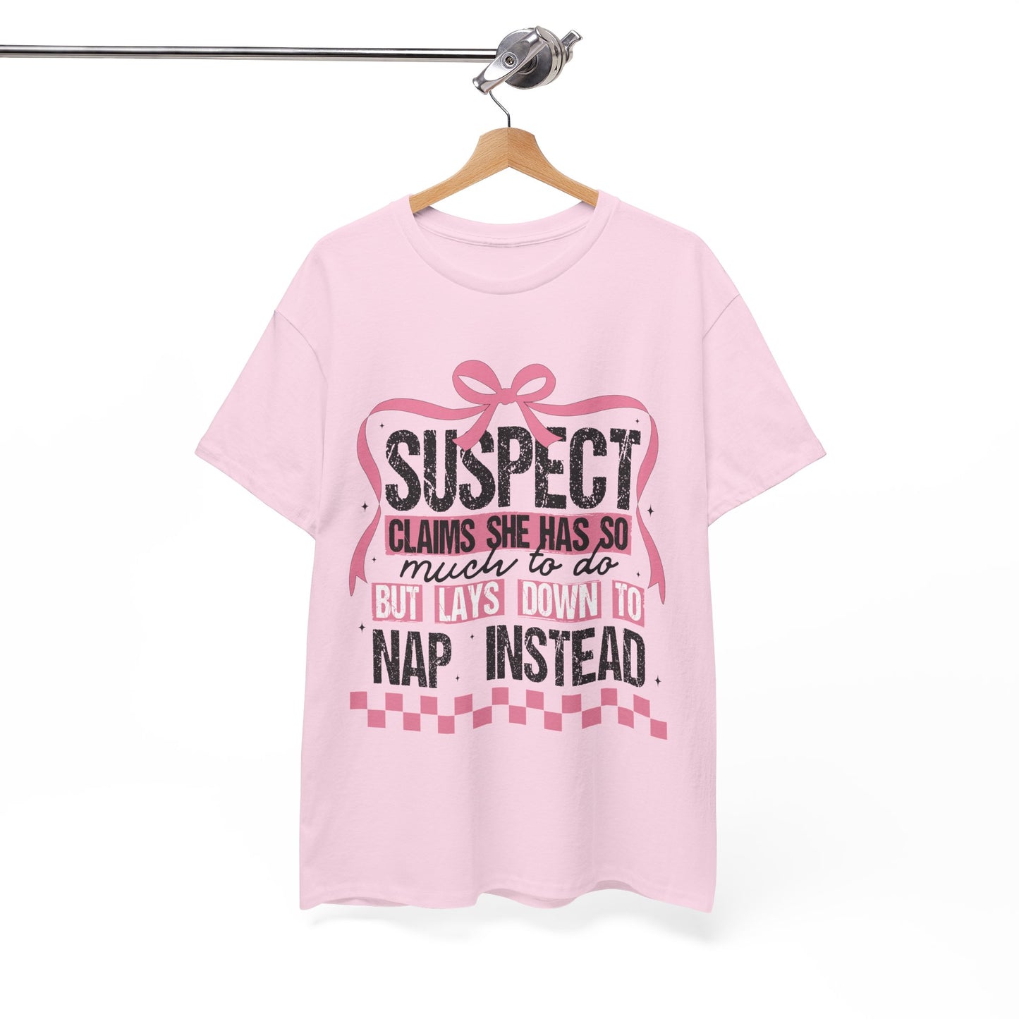 Funny Unisex Heavy Cotton Tee - "Suspect Claims She Has So Much To Do But Lays Down to Nap Instead"
