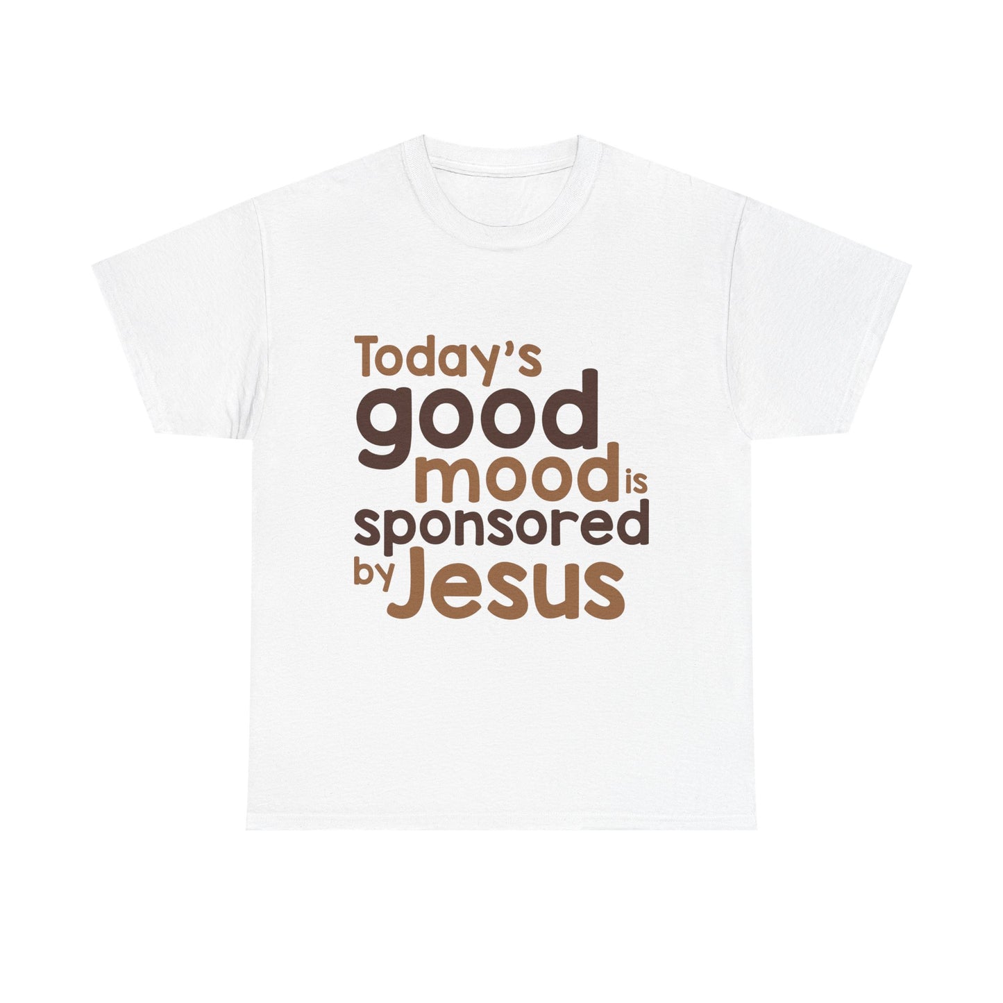 Today's Good Mood T-Shirt