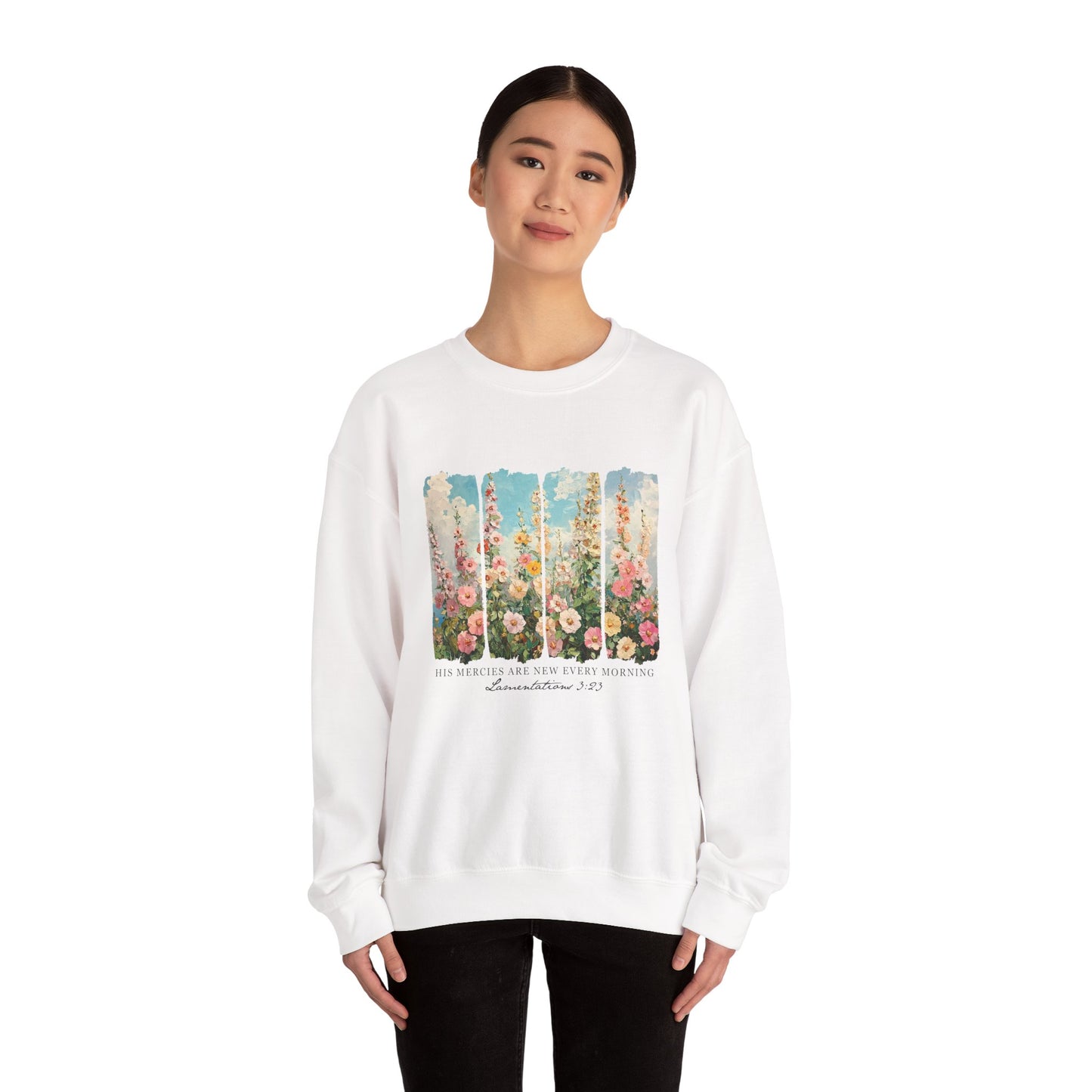 Inspirational Floral Crewneck Sweatshirt - "His Mercies Are New Every Morning"