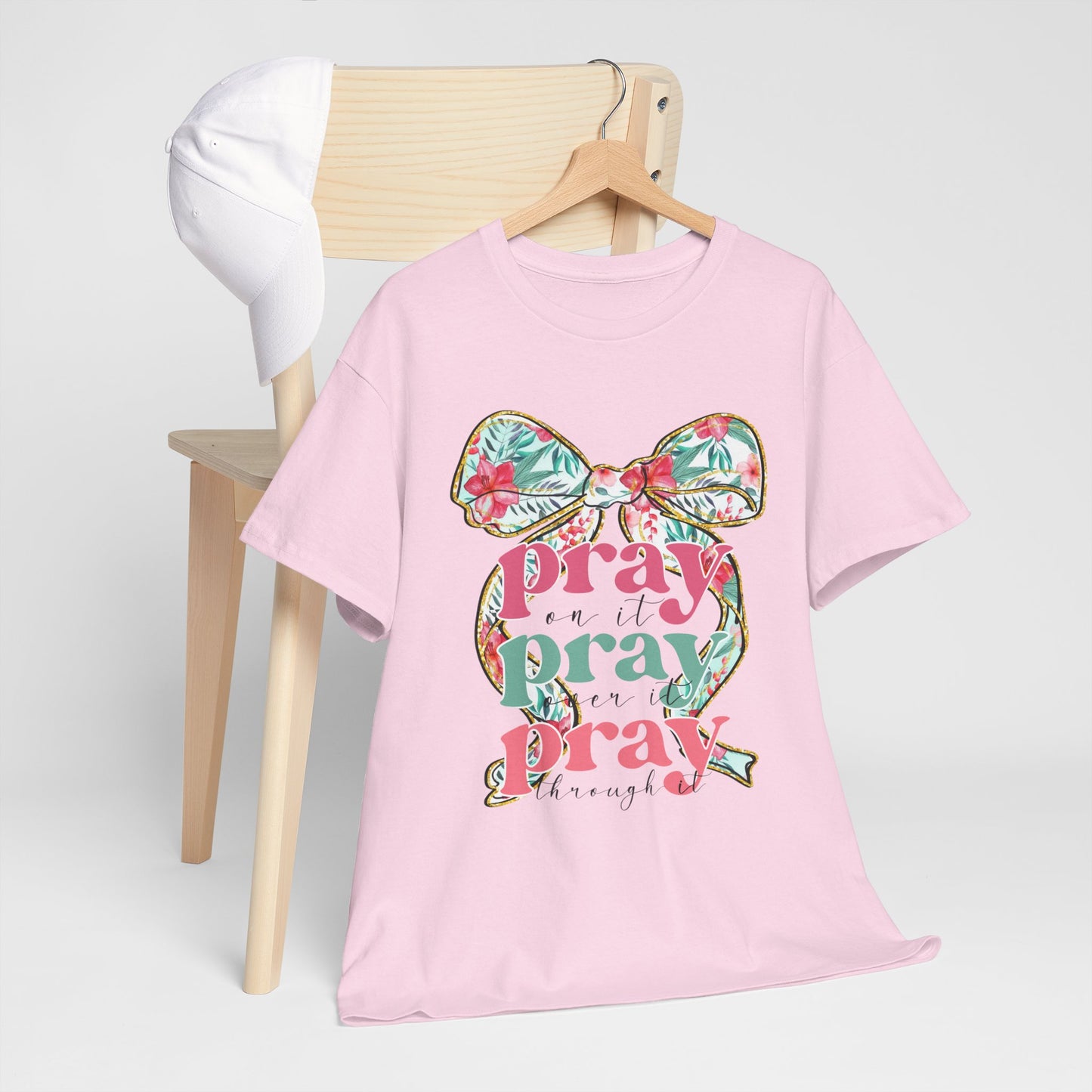 Pray Pray Pray T-shirt