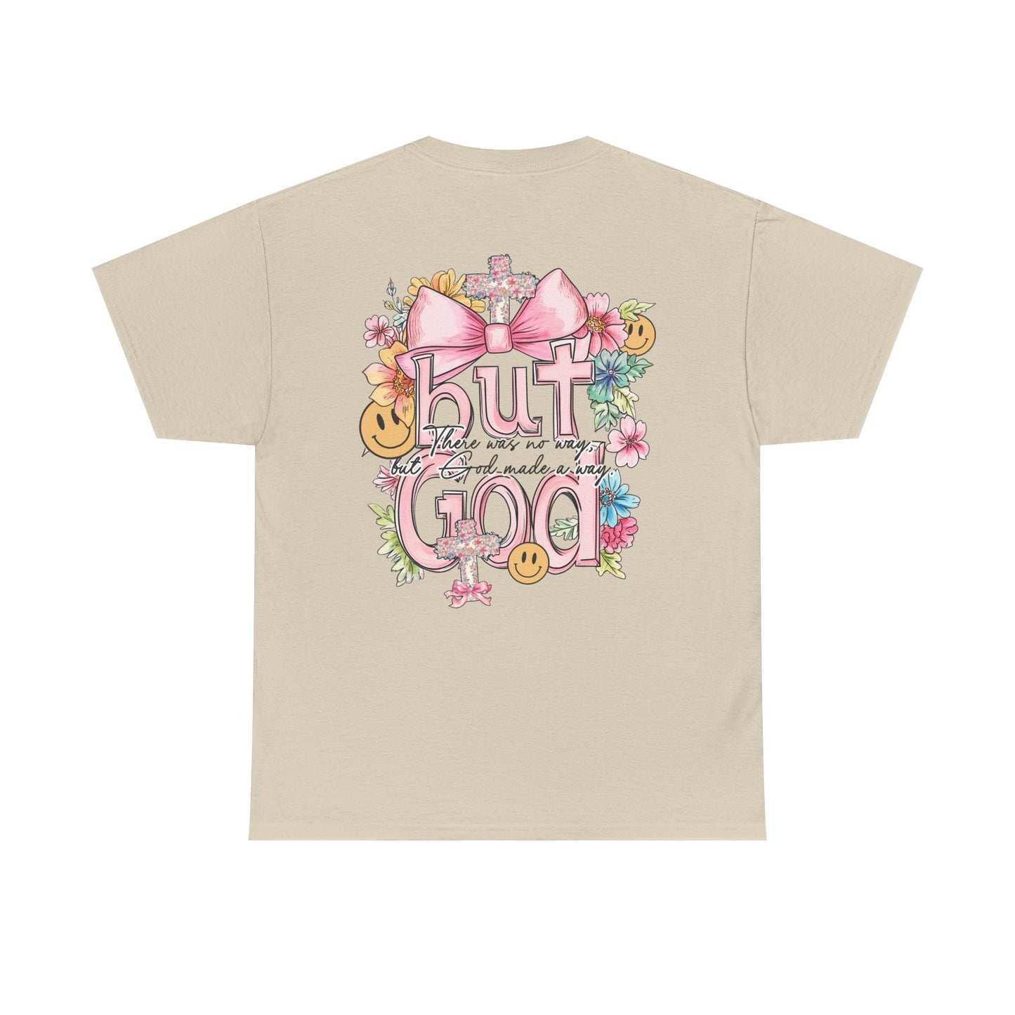 Inspirational Unisex Heavy Cotton Tee | "But God" Design with Floral Accents