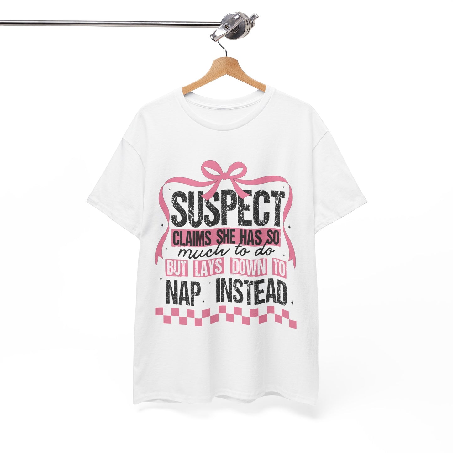 Funny Unisex Heavy Cotton Tee - "Suspect Claims She Has So Much To Do But Lays Down to Nap Instead"