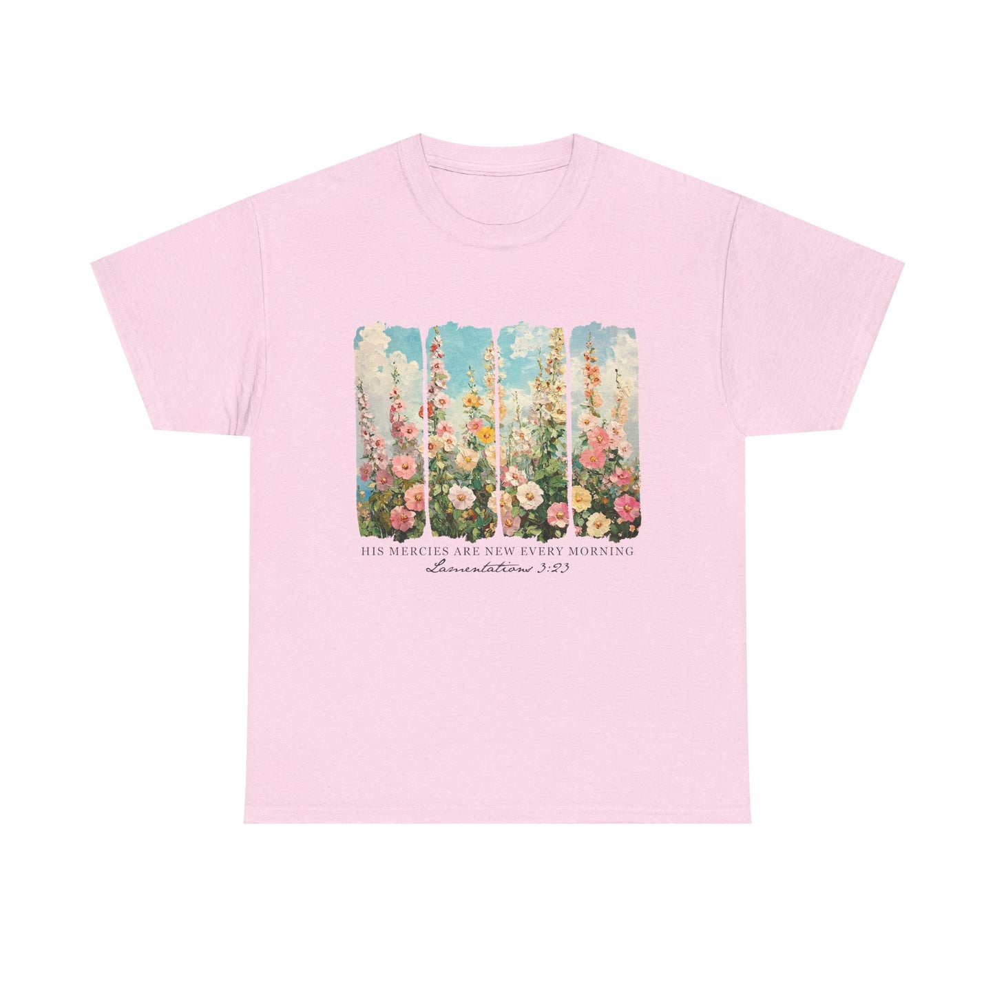 Inspirational Floral Unisex Heavy Cotton Tee - "His Mercies Are New Every Morning"