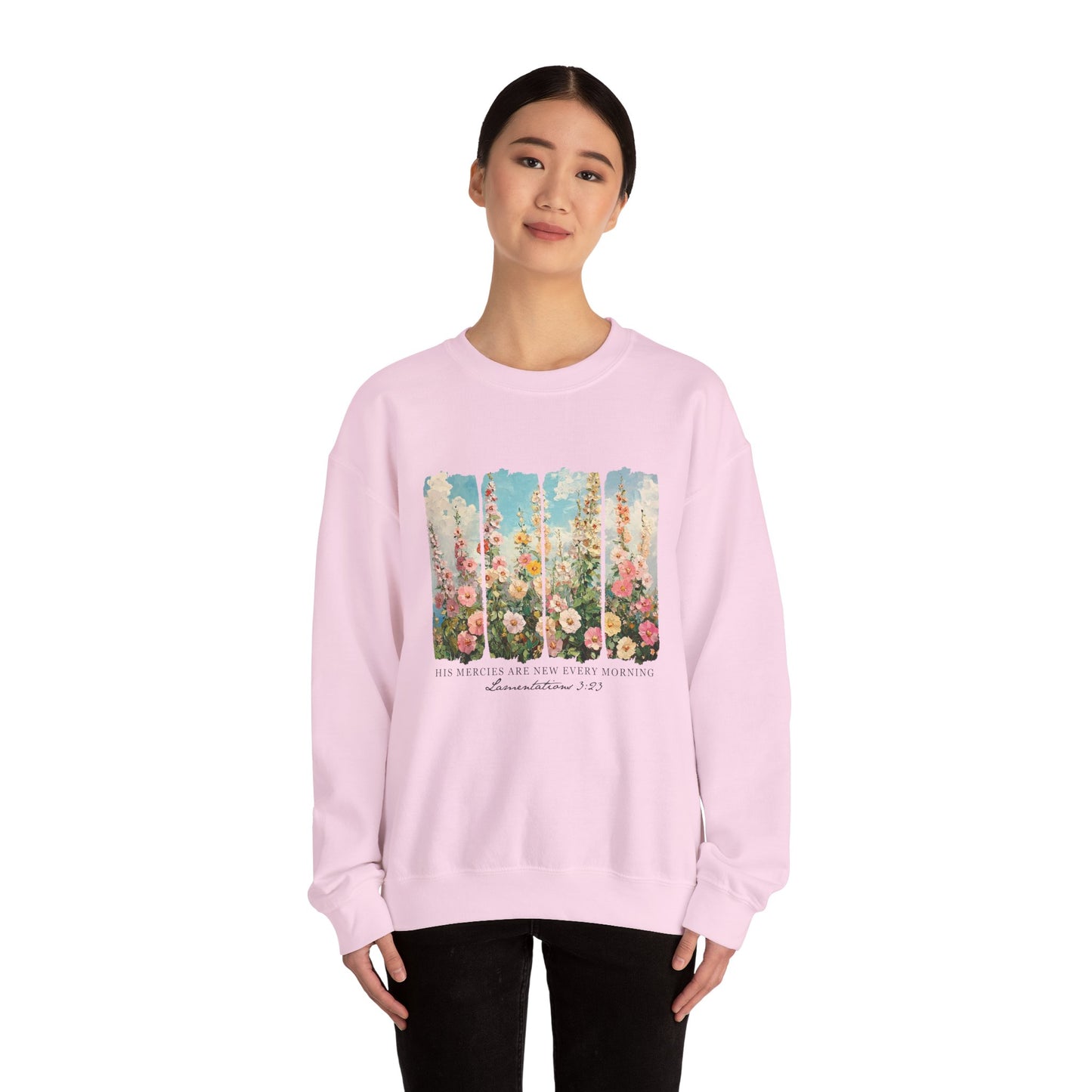 Inspirational Floral Crewneck Sweatshirt - "His Mercies Are New Every Morning"