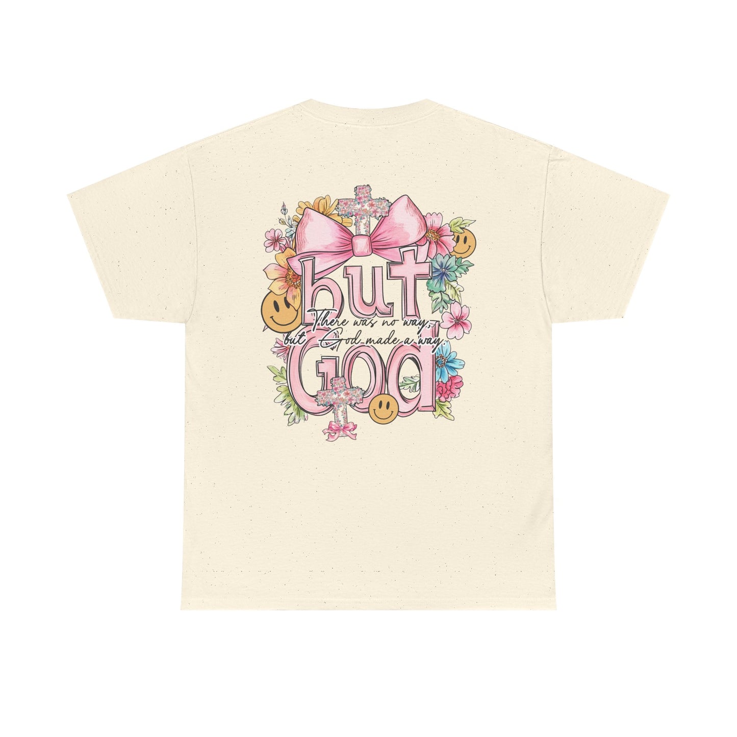 Inspirational Unisex Heavy Cotton Tee | "But God" Design with Floral Accents