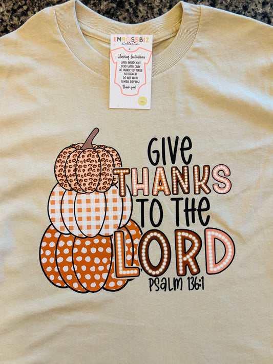 Give Thanks to the Lord T-Shirt | Fall Christian Thanksgiving Tee