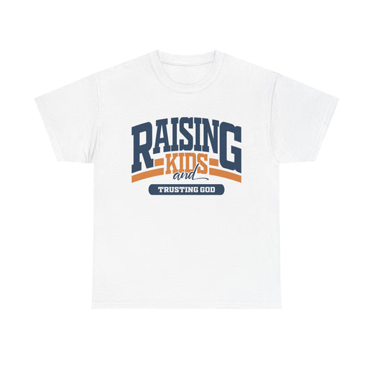Raising Kids & Trusting God Trendy Unisex Heavy Cotton Tee